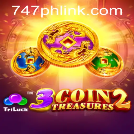 Exploring the Thrills of 3CoinTreasures2 in 747 Live Casino