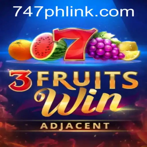Dive into 3FruitsWin: A Thrilling Addition to 747 Live Casino