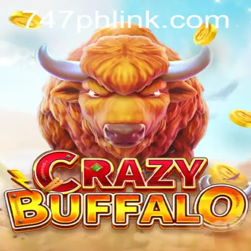 Experience the Thrill of CRAZYBUFFALO in 747 Live Casino