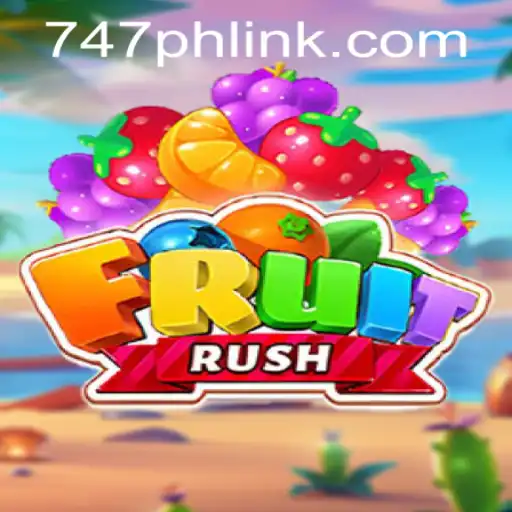 Exploring the Exciting World of FruitRush at 747 Live Casino