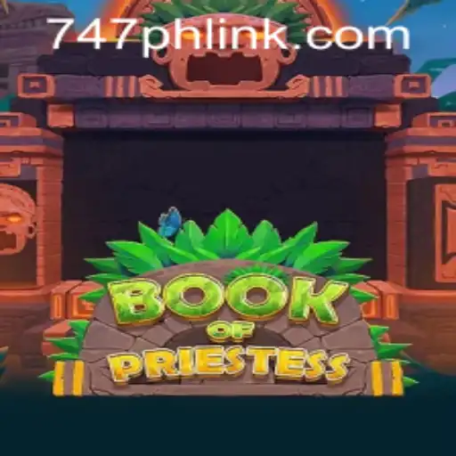 Discovering the Mystical World of BookOfPriestess at 747 Live Casino