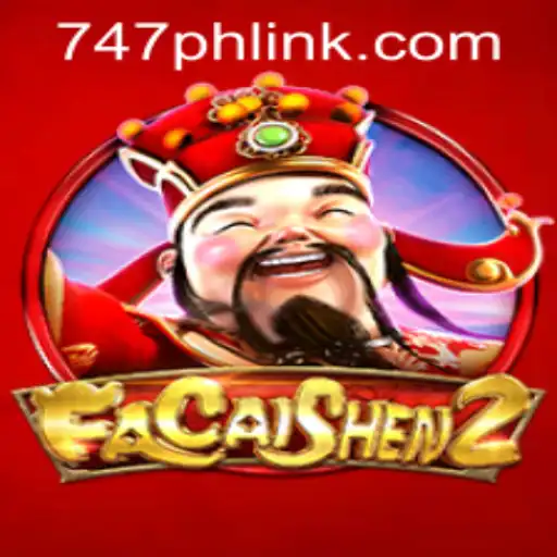 Exploring FaCaiShen2 at 747 Live Casino