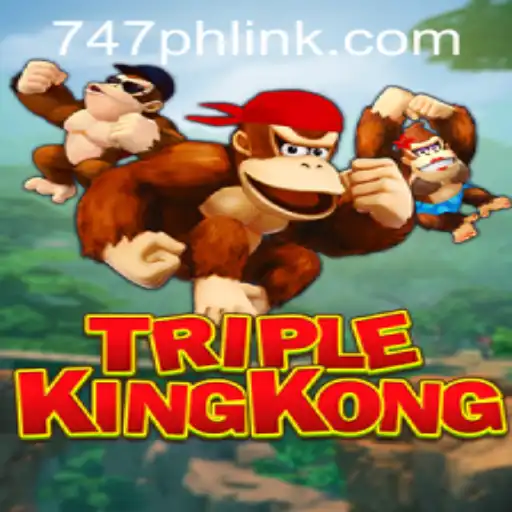 Discover the Thrilling World of TripleKingKong at 747 Live Casino