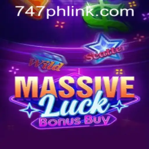 Exploring the Thrills of MassiveLuckBonusBuy at 747 Live Casino