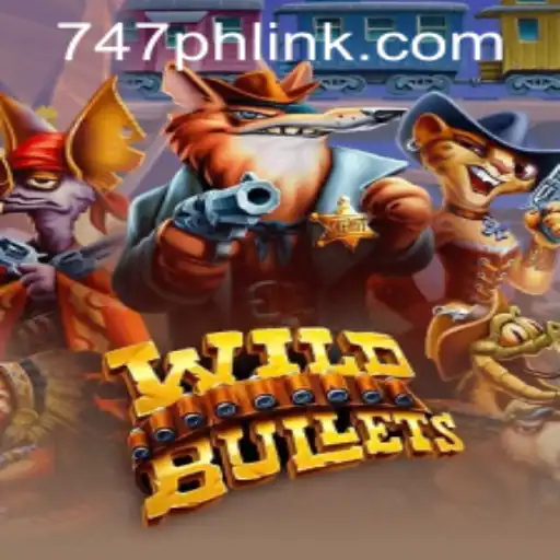 Discovering the Thrilling World of WildBullets at 747 Live Casino
